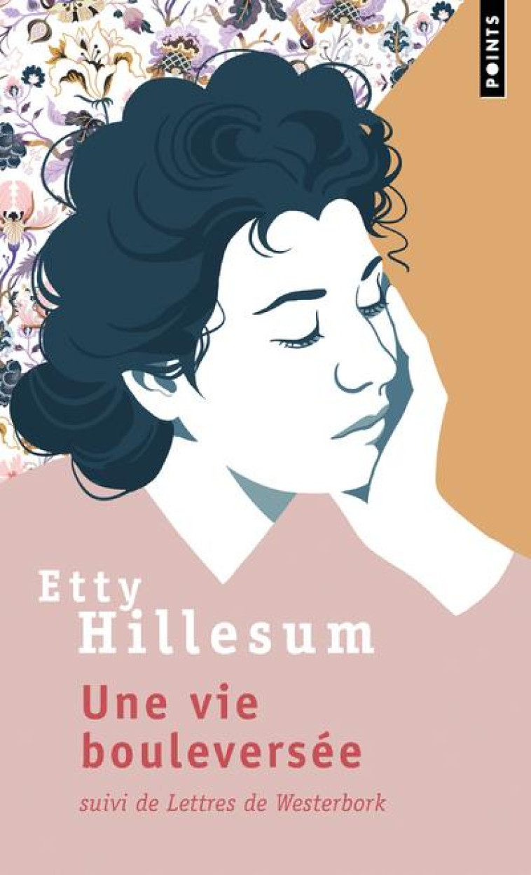 UNE VIE BOULEVERSEE - SUIVI DE LETTRES DE W ESTERBORK - HILLESUM ETTY - POINTS