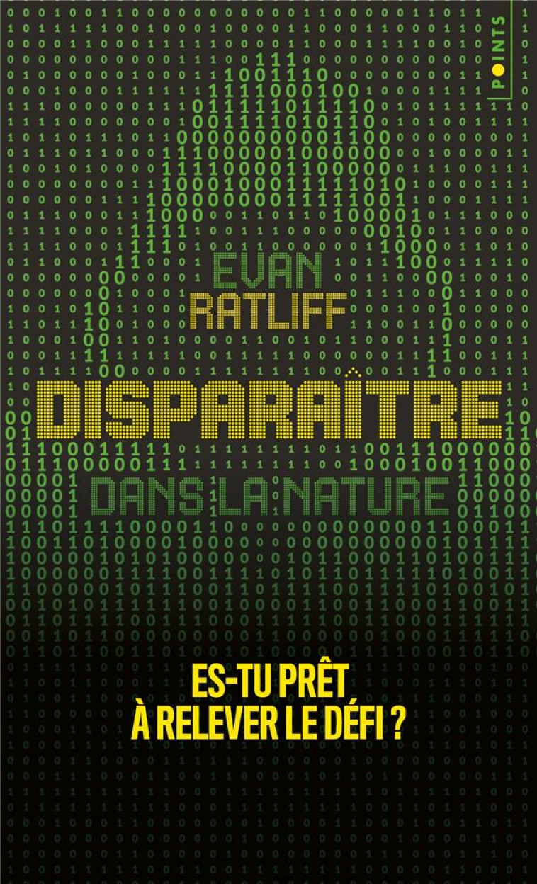 DISPARAITRE / DANS LA NATURE - RATLIFF EVAN - POINTS