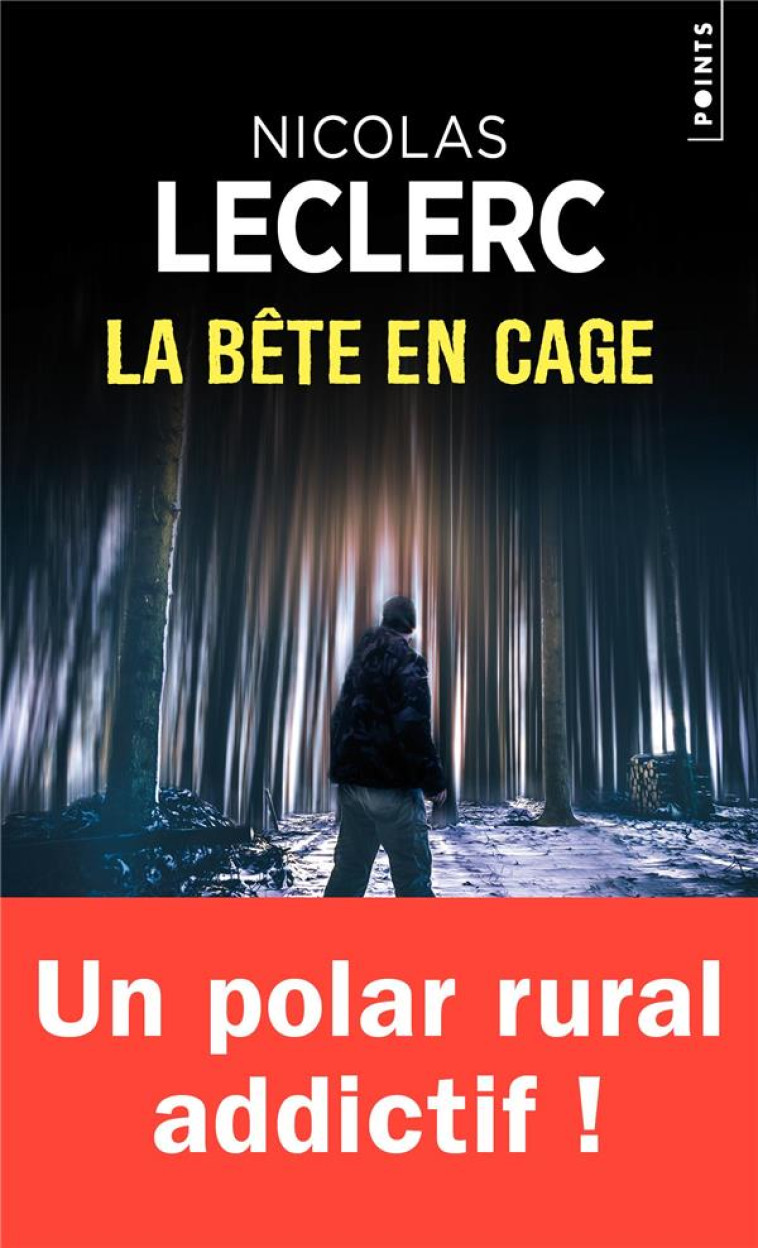 LA BETE EN CAGE - LECLERC NICOLAS - POINTS