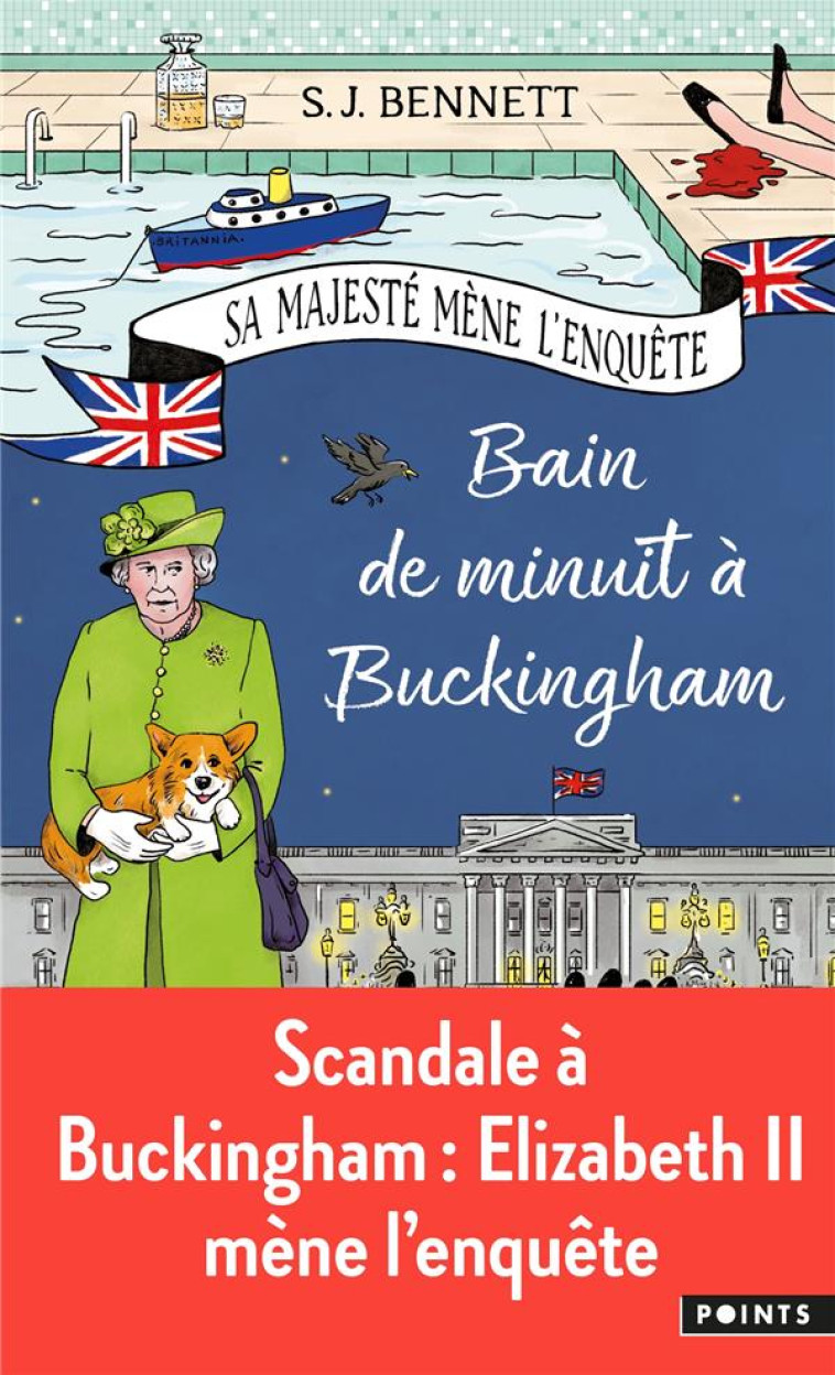 SA MAJESTE MENE L-ENQUETE T02 BAIN DE MINUIT A BUCKINGHAM - BENNETT S.J. - POINTS