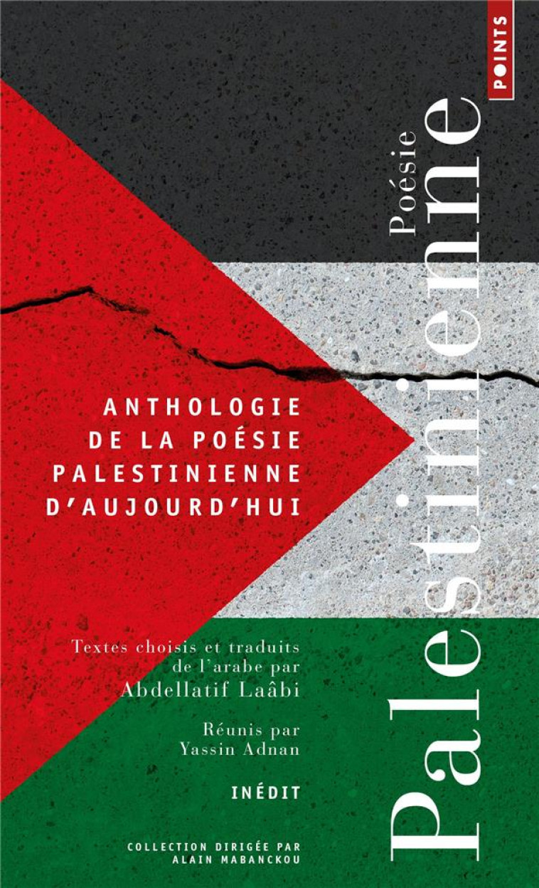 ANTHOLOGIE DE LA POESIE PALESTINIENNE D AUJOURD HUI ((INEDIT)) - LAABI ABDELLATIF - POINTS