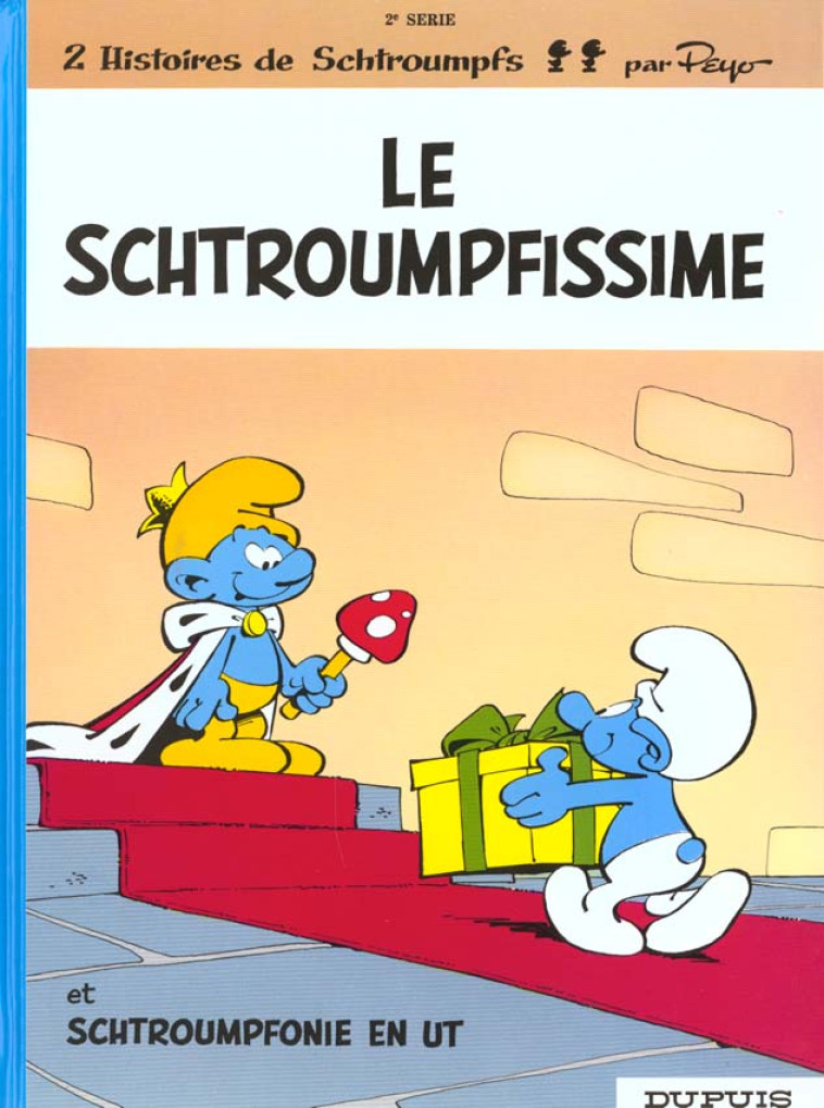 LES SCHTROUMPFS 02 LE SCHTROUMPFISSIME - DELPORTE/PEYO - DUPUIS