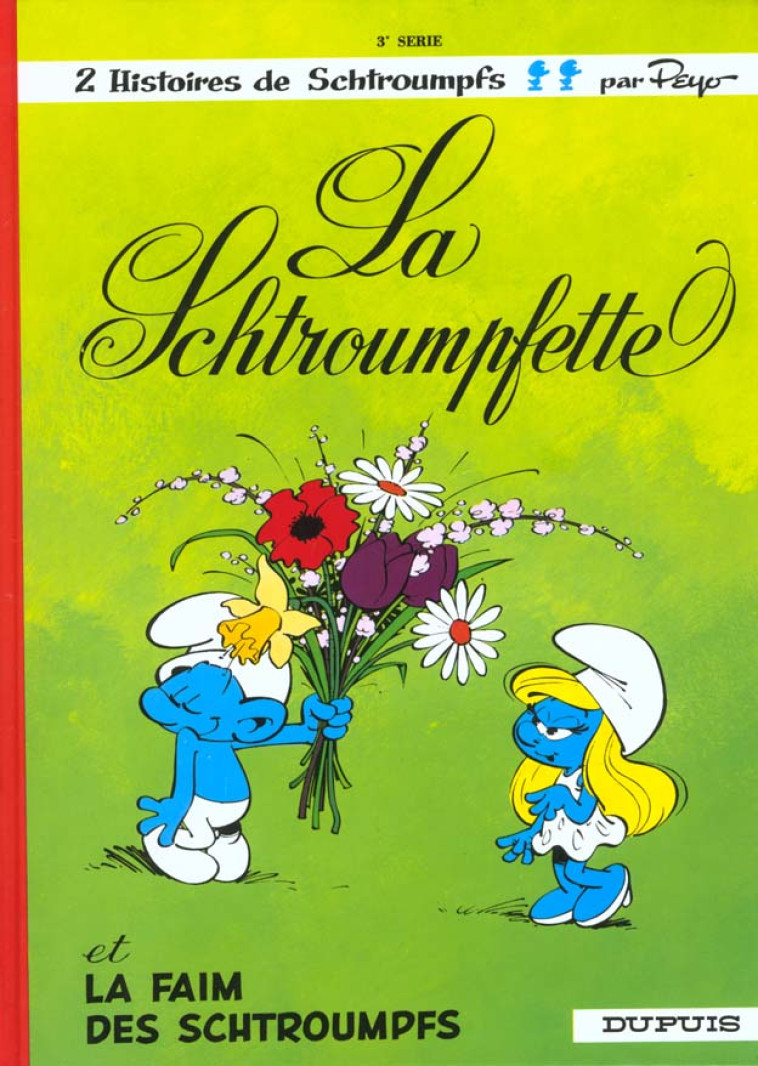 LES SCHTROUMPFS 03 LA SCHTROUMPFETTE - PEYO - DUPUIS