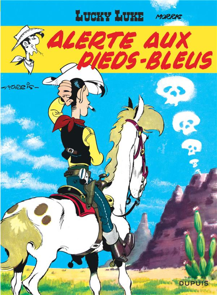 LUCKY LUKE T10 ALERTE AUX PIEDS-BLEUS - MORRIS - DUPUIS