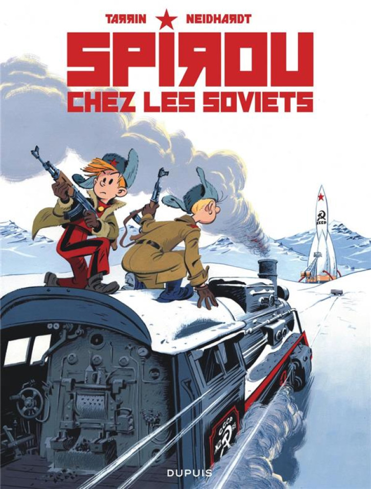 SPIROU CHEZ LES SOVIETS - NEIDHARDT FRED - DUPUIS