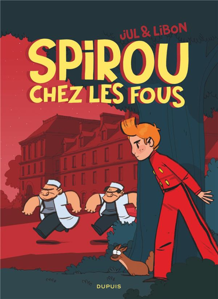 SPIROU CHEZ LES FOUS - JUL/LIBON - DUPUIS