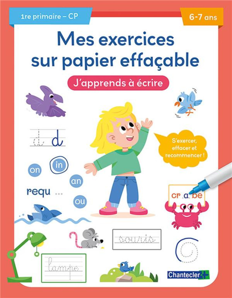 J-APPRENDS A ECRIRE 6-7 ANS - COLLECTIF - CHANTECLER