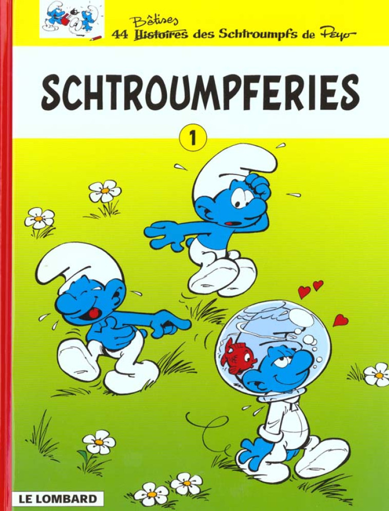 SCHTROUMPFERIES T1 - PEYO - LOMBARD