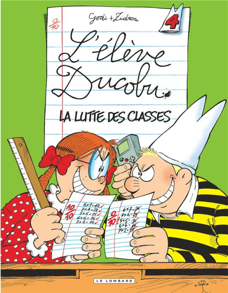 L-ELEVE DUCOBU T04 LA LUTTE DES CLASSES - ZIDROU/GODI - LOMBARD