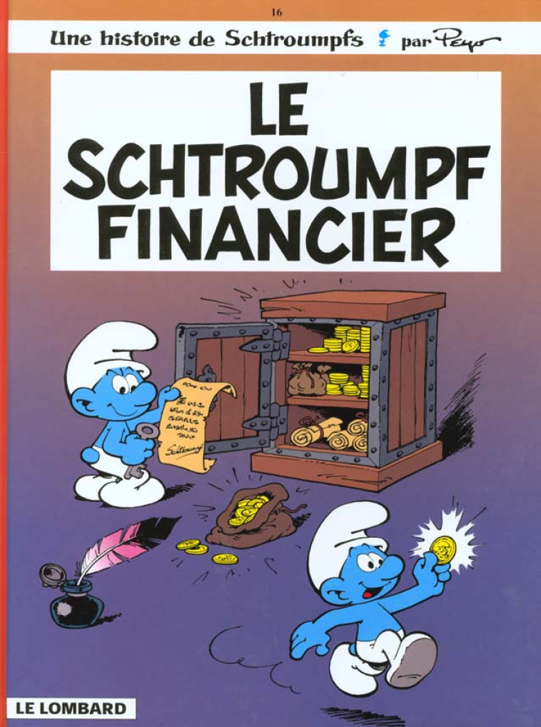 LES SCHTROUMPFS 16 SCHTROUMPF FINANCIER - PEYO/MAURY/PARTHOENS - LOMBARD