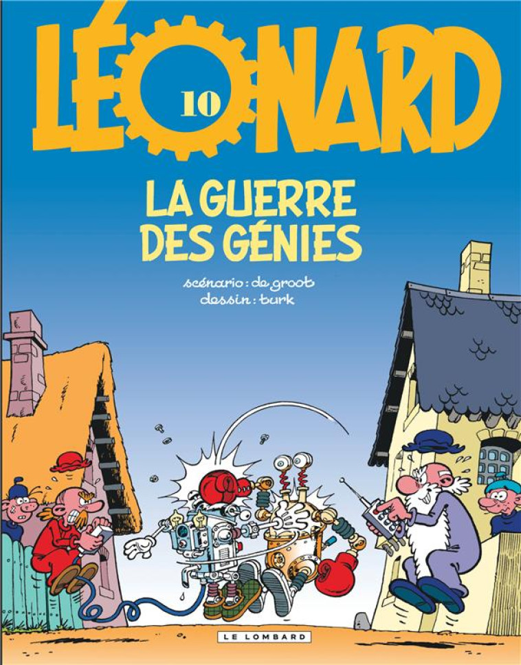 LEONARD T10 LA GUERRE DES GENIES - DE GROOT/TURK - LOMBARD