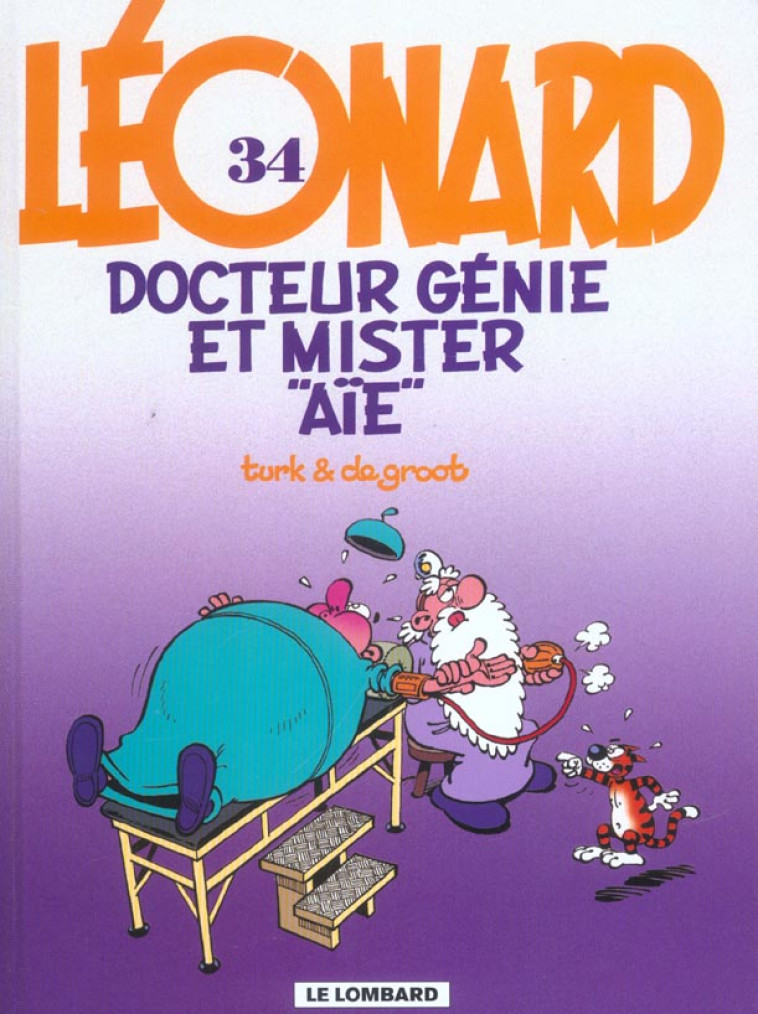 LEONARD T34 DOCTEUR GENIE ET MISTER AIE - DE GROOT/TURK - LOMBARD