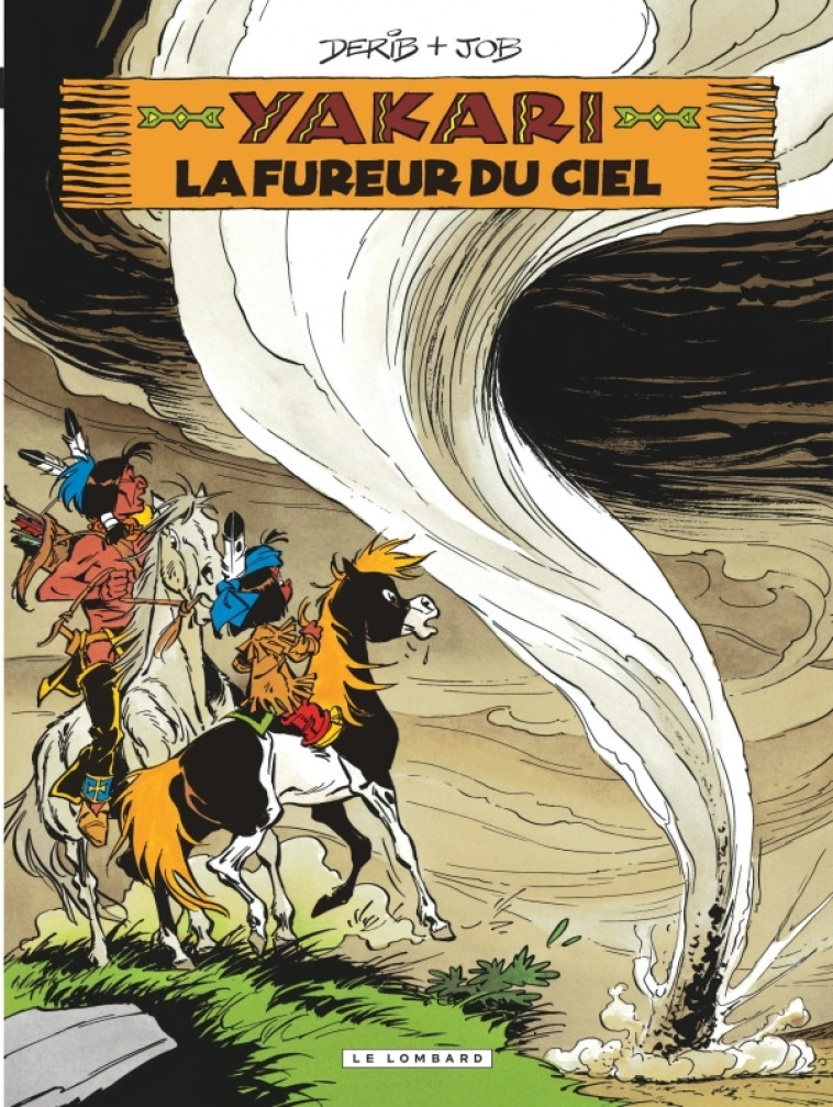 YAKARI T22 LA FUREUR DU CIEL - JOB/DERIB - LOMBARD