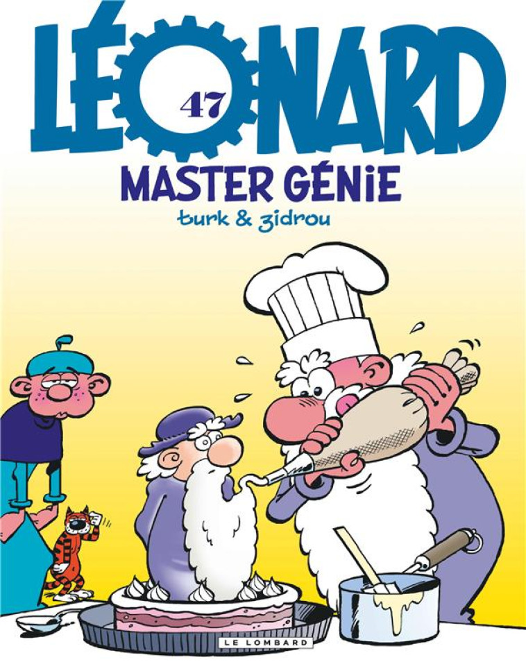 LEONARD T47 MASTER GENIE - ZIDROU/TURK - Le Lombard