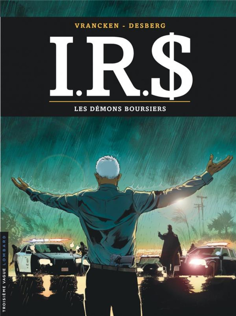 IRS - I.R.D - TOME 20 - LES DEMONS BOURSIER S - DESBERG STEPHEN - LOMBARD