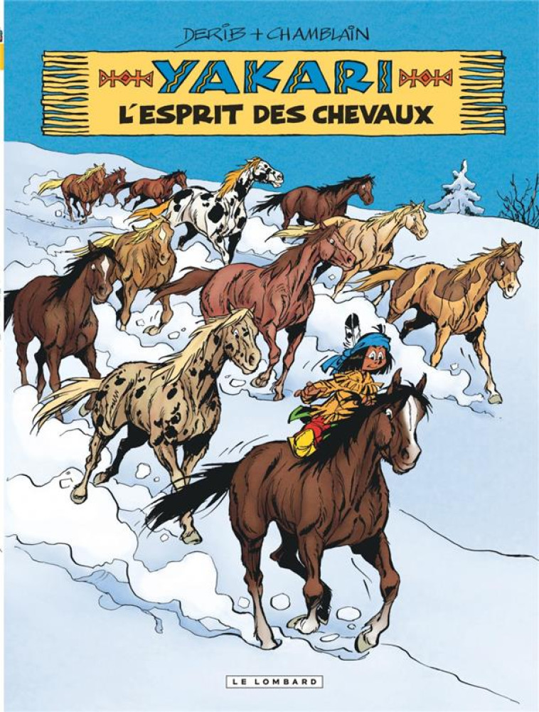 YAKARI T40 L-ESPRIT DES CHEVAUX - CHAMBLAIN JORIS - LOMBARD