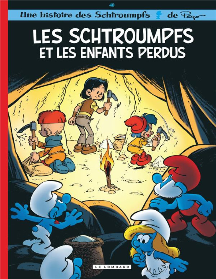 LES SCHTROUMPFS 40 ET LES ENFANTS PERDUS - JOST ALAIN - LOMBARD