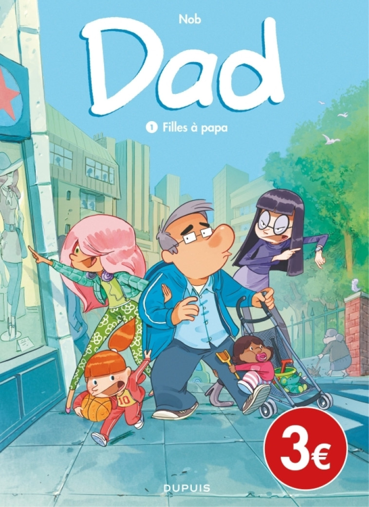 Dad - Tome 1 - Filles à papa / Edition spéciale, Limitée (Opé 2023 à 3  ) - Nob Nob, Nob  - DUPUIS