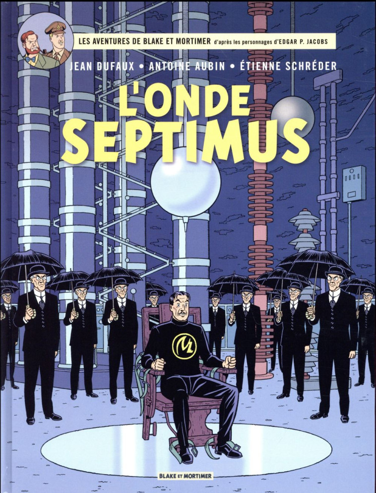 BLAKE ET MORTIMER T22 L-ONDE SEPTIMUS - DUFAUX JEAN - Blake et Mortimer