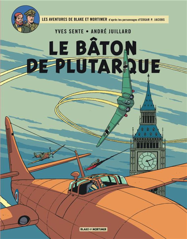 BLAKE ET MORTIMER T23 LE BATON DE PLUTARQUE - SENTE YVES - Blake et Mortimer