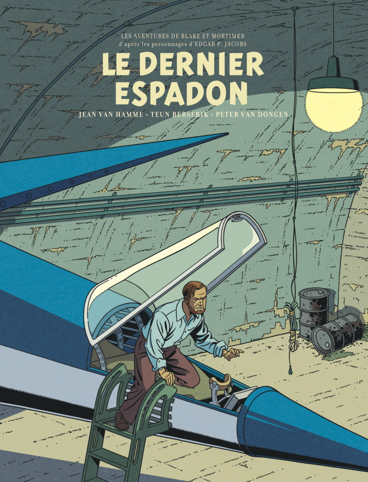 Blake & Mortimer - Tome 28 - Le Dernier Espadon / Edition spéciale, Bibliophile - Berserik Teun Berserik Teun, Van Dongen Peter Van Dongen Peter, Van Hamme Jean Van Hamme Jean, Berserik Teun , Van Dongen Peter , Van Hamme Jean  - BLAKE MORTIMER