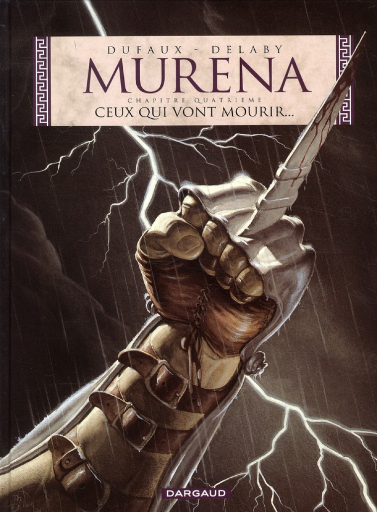 MURENA T04 CEUX QUI VONT MOURIR - DUFAUX JEAN - DARGAUD