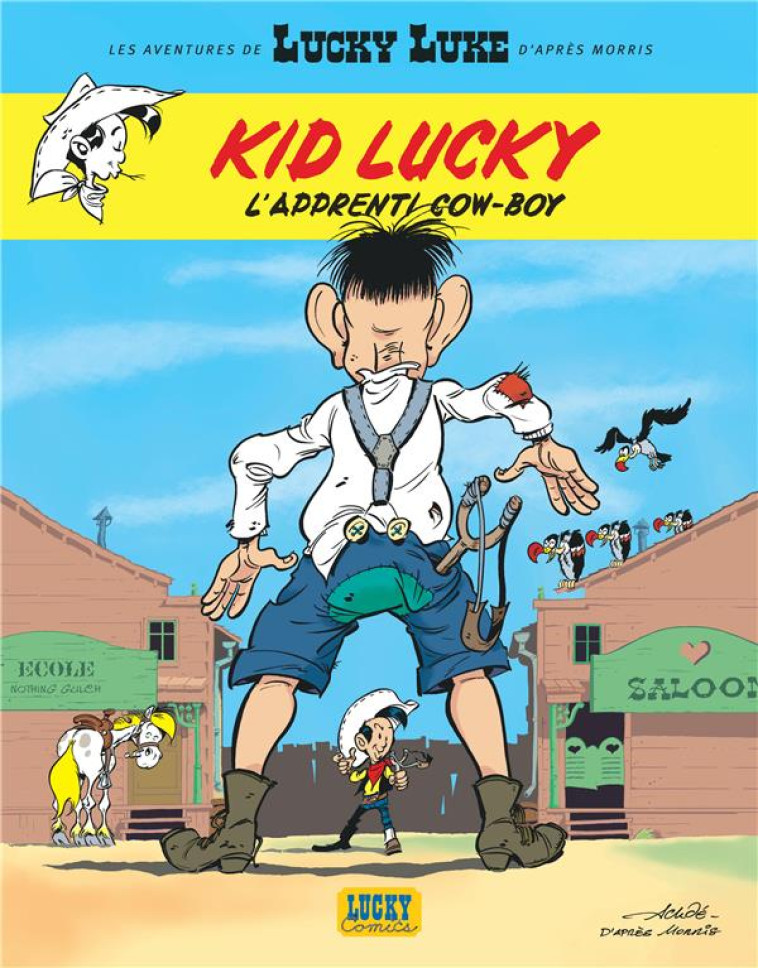 LES AVENTURES DE KID LUCKY T1 L-APPRENTI COW BOY - ACHDE - LUCKY