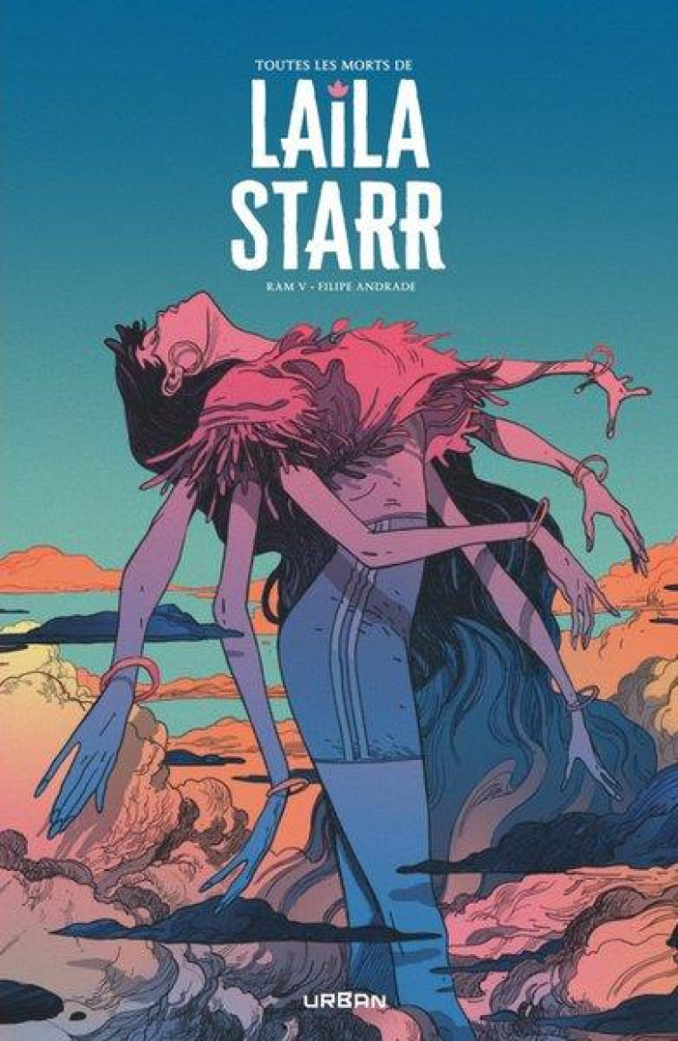 TOUTES LES MORTS DE LAILA STARR - V RAM/ANDRADE FELIPE - URBAN COMICS