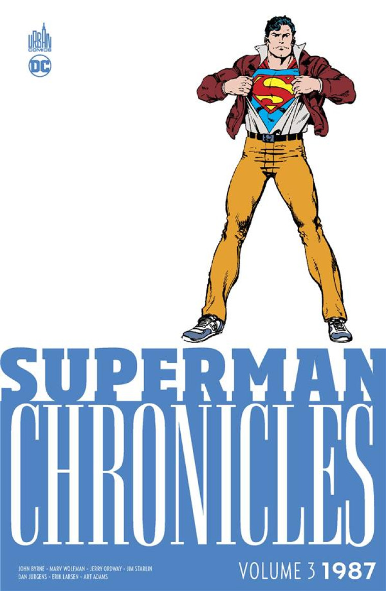 SUPERMAN CHRONICLES 1987 VOLUME 3 - BYRNE JOHN - URBAN COMICS