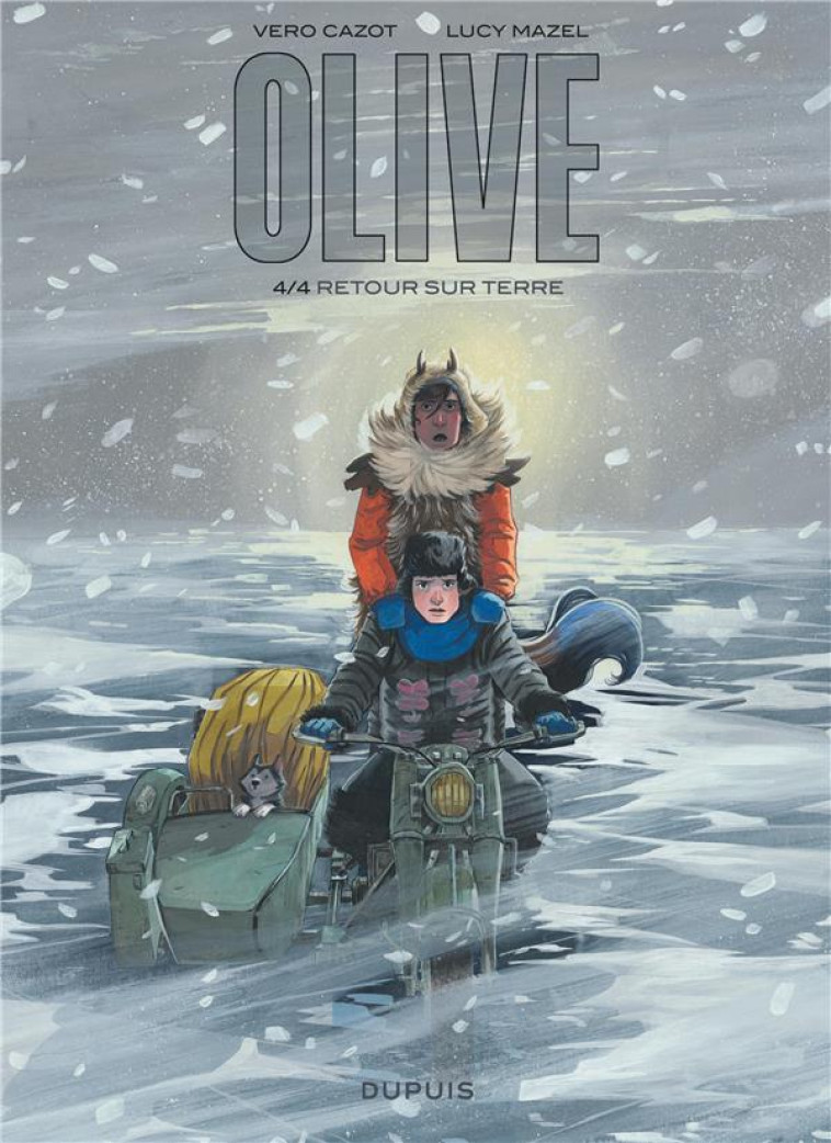 OLIVE - TOME 4 - RETOUR SUR TERRE - CAZOT VERO - DUPUIS