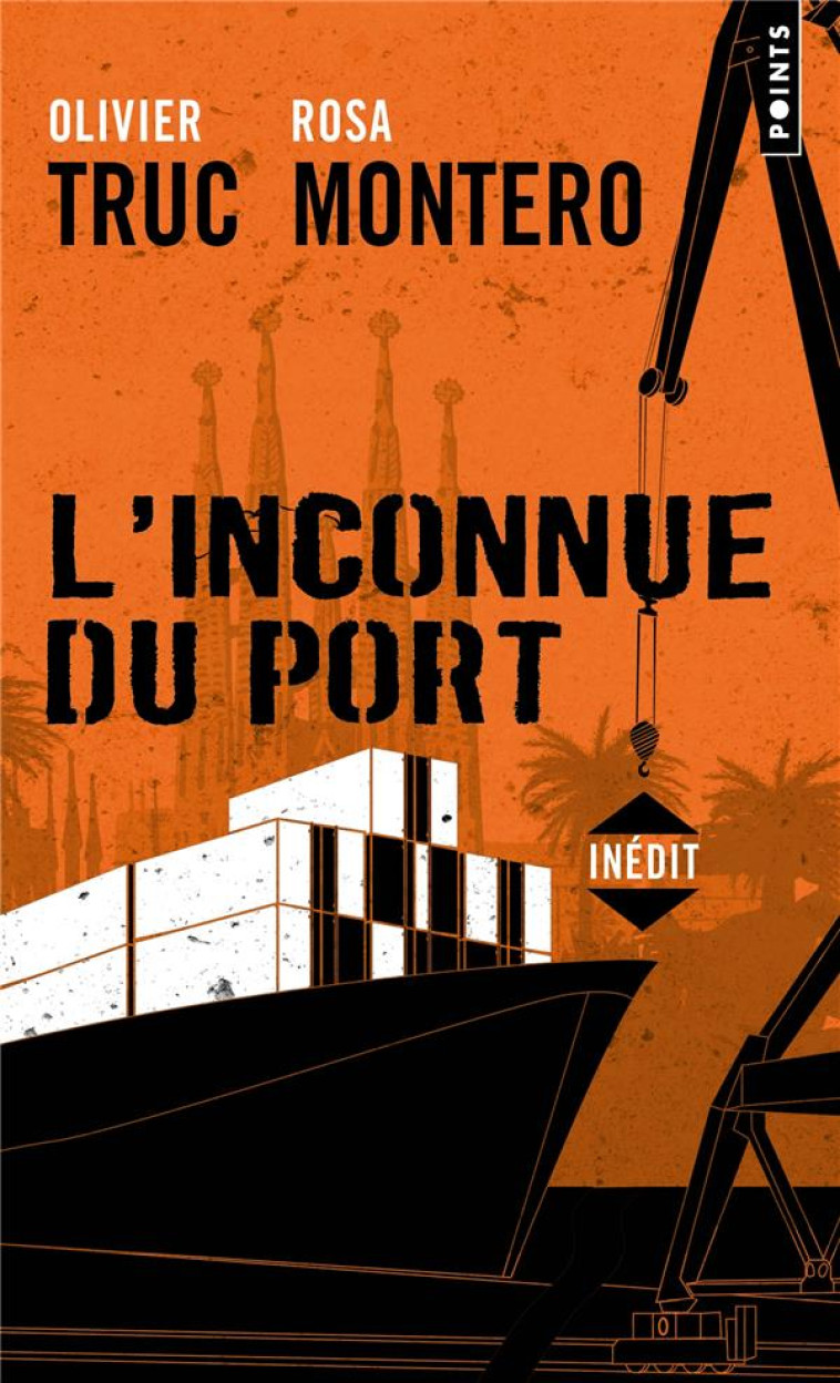 L INCONNUE DU PORT - MONTERO/TRUC - POINTS