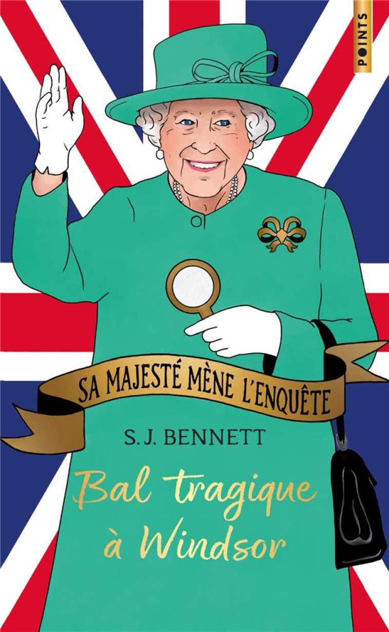 BAL TRAGIQUE A WINDSOR. SA MAJESTE MENE L-ENQUETE TOME 1. EDITION COLLECTOR - BENNETT S.J. - POINTS