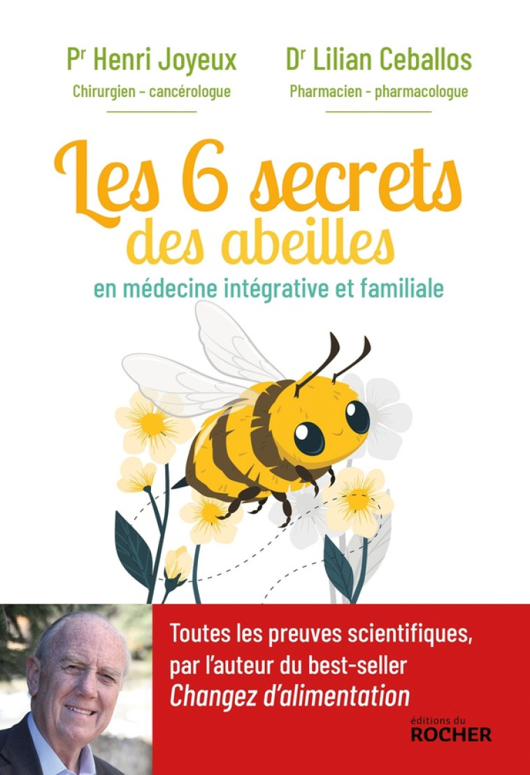 LES 6 SECRETS DES ABEILLES EN MEDECINE INTEGRATIV ET FAMILIALE - JOYEUX/CEBALLOS - DU ROCHER