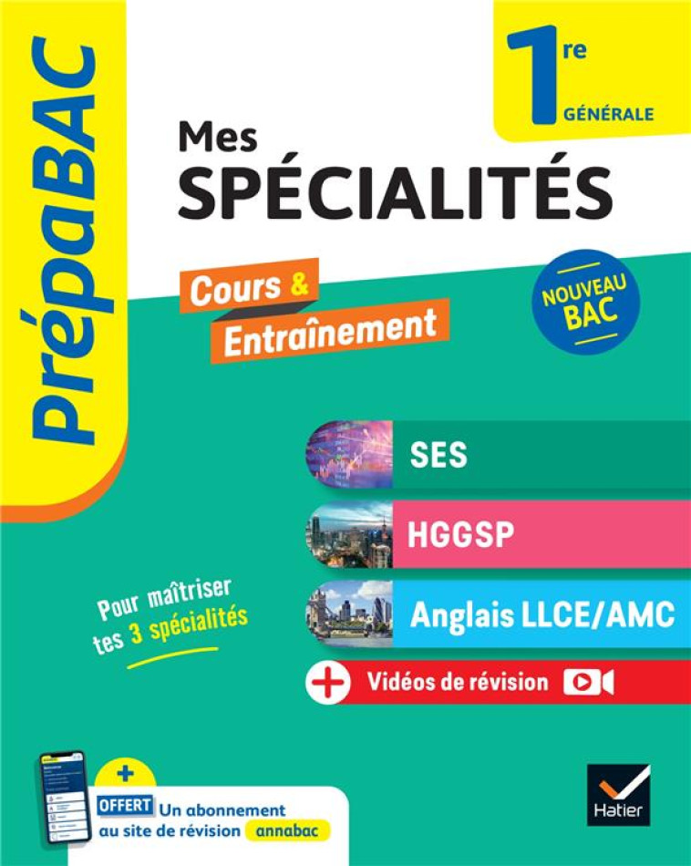 PREPABAC MES SPECIALITES SES, HGGSP, ANGLAIS LLCE/ AMC 1RE GENERALE 2024-2025 - BACHELERIE-MARTEAU - HATIER SCOLAIRE