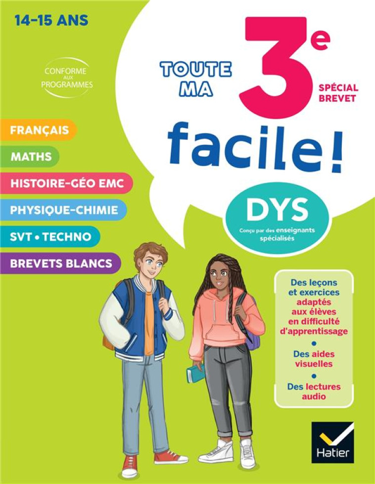 TOUTE MA 3E FACILE SPECIAL BREVET ! ADAPTE AUX ENFANTS DYSLEXIQUES (DYS) 3E - BABONNEAU/COSSA/CABY - HATIER SCOLAIRE