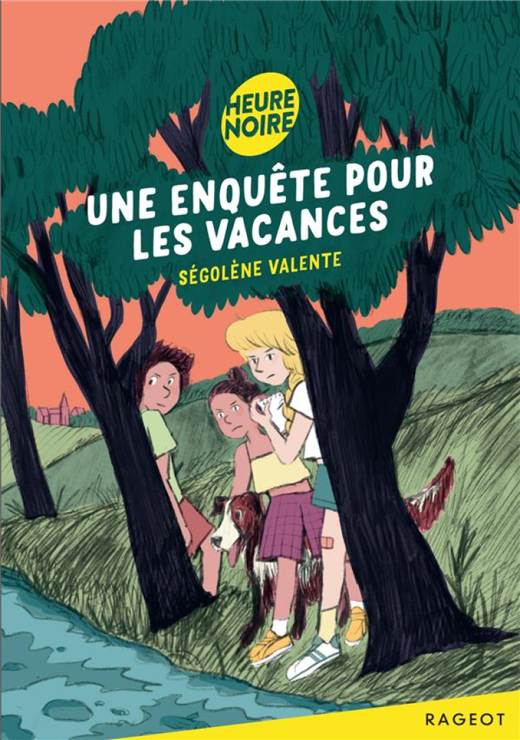 UNE ENQUETE POUR LES VACANCES - VALENTE SEGOLENE - RAGEOT