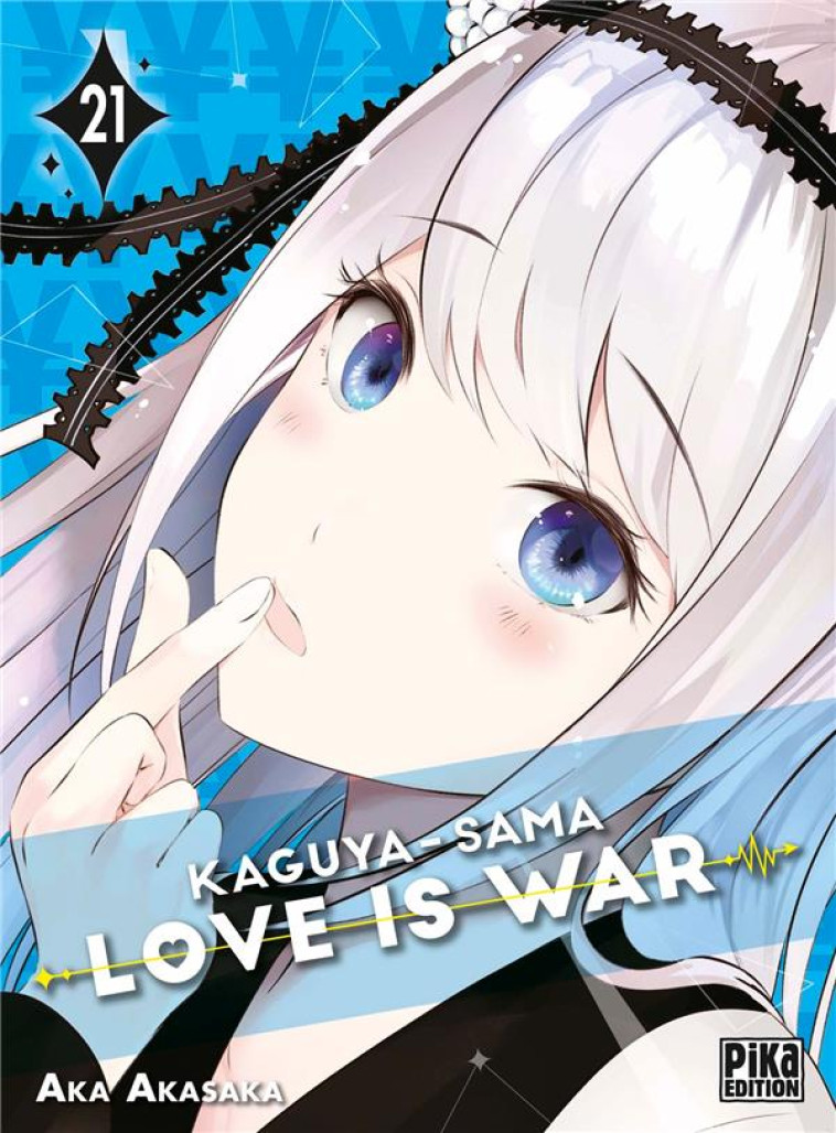 KAGUYA-SAMA LOVE IS WAR T21 - AKASAKA AKA - PIKA