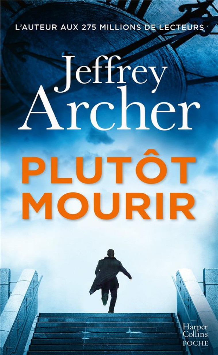 PLUTOT MOURIR - ARCHER JEFFREY - HARPERCOLLINS