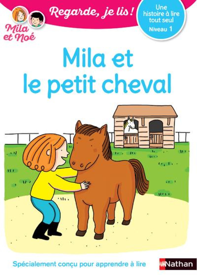 MILA ET LE PETIT CHEVAL CP NIVEAU 1 - BATTUT/DESFORGES - CLE INTERNAT