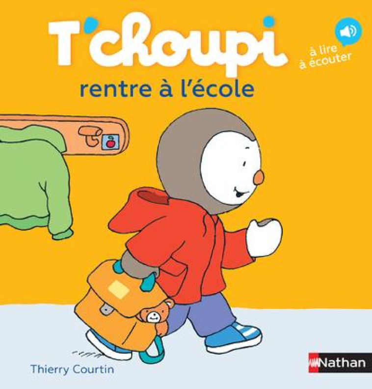 T-CHOUPI RENTRE A L-ECOLE - COURTIN THIERRY - Nathan Jeunesse