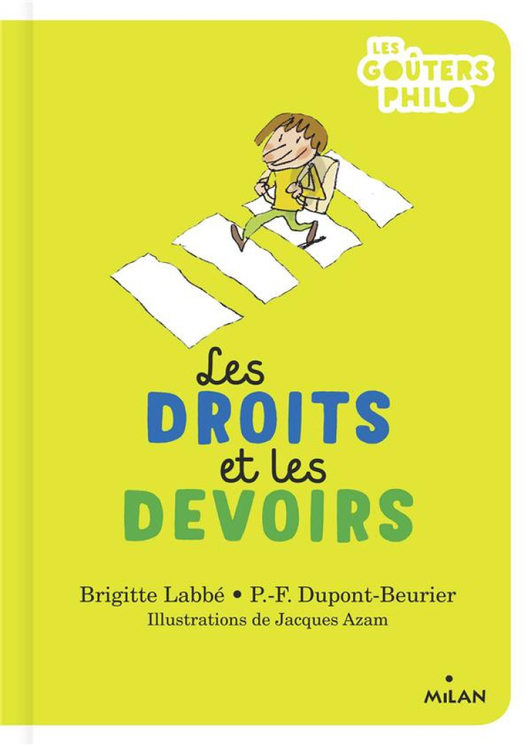 LES DROITS ET LES DEVOIRS - LABBE/DUPONT-BEURIER - MILAN