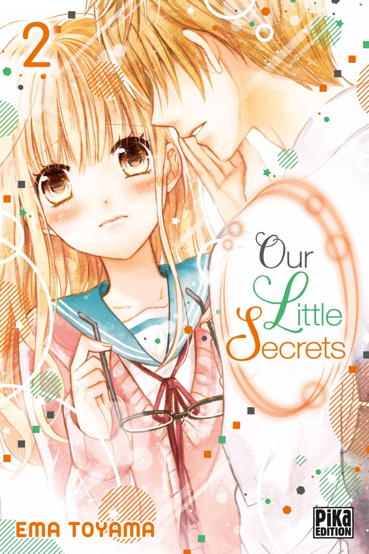 OUR LITTLE SECRETS T02 - TOYAMA EMA - PIKA