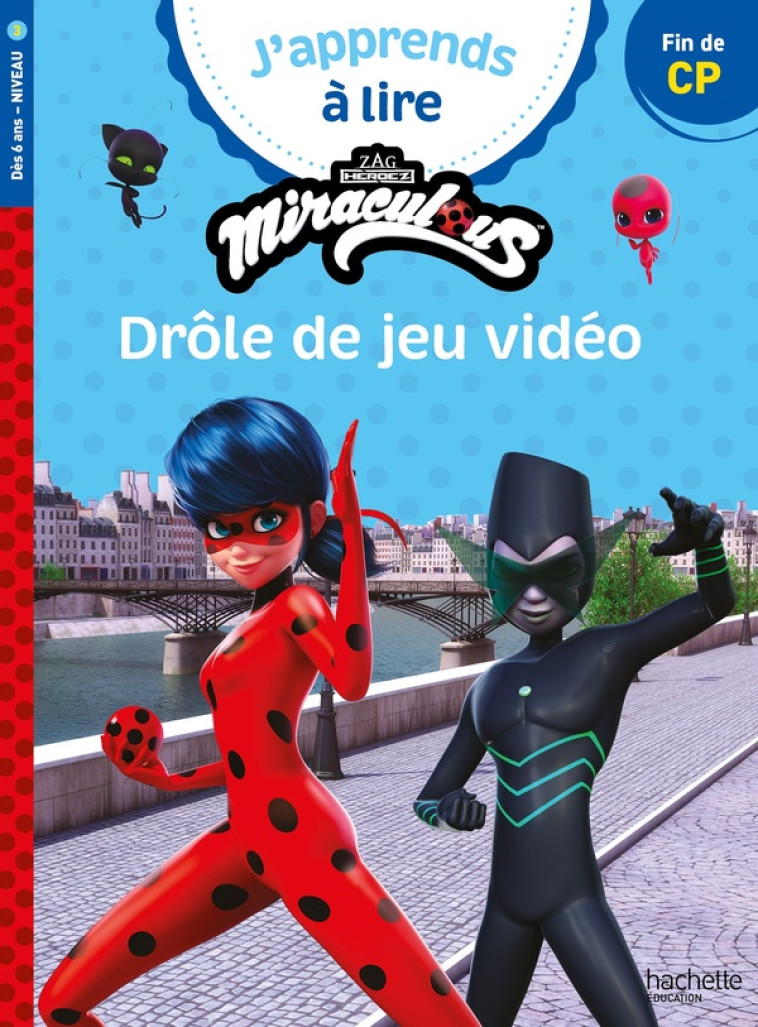 MIRACULOUS - DROLE DE JEU VIDEO - COLLECTIF - HACHETTE