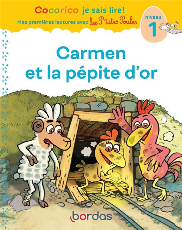 CARMEN ET LA PEPITE D-OR CP NIVEAU 1 - OLIVIER/HEINRICH - BORDAS