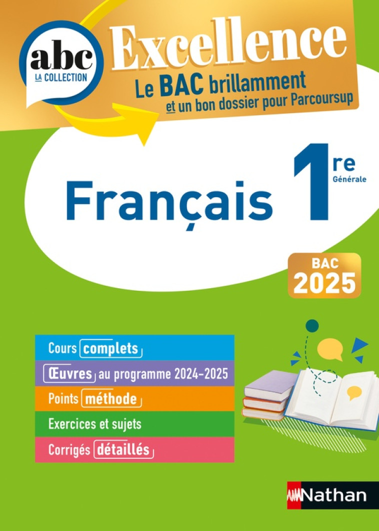 ABC BAC EXCELLENCE FRANCAIS 1RE BAC 2025 - CAHEN-PINON/PREST - CLE INTERNAT