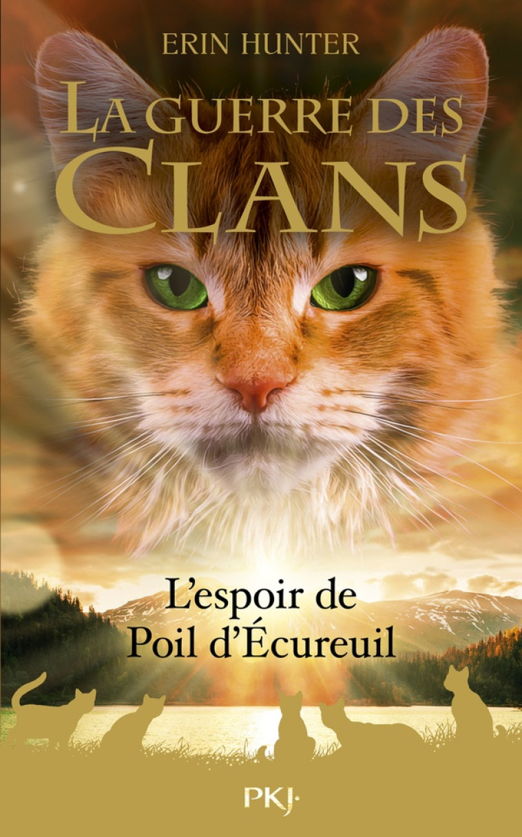 GUERRE DES CLANS HORS SERIE : L-ESPOIR DE POIL D-ECUREUIL - HUNTER ERIN - POCKET