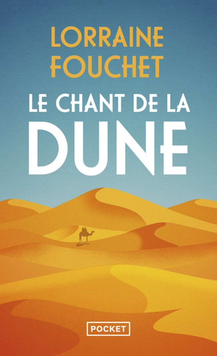 LE CHANT DE LA DUNE - FOUCHET LORRAINE - POCKET