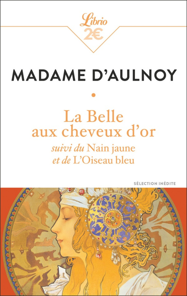 LA BELLE AUX CHEVEUX D-OR - AULNOY MADAME D- - J'AI LU