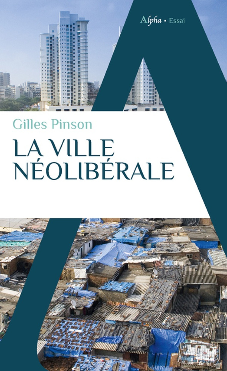 LA VILLE NEOLIBERALE - PINSON GILLES - ALPHA