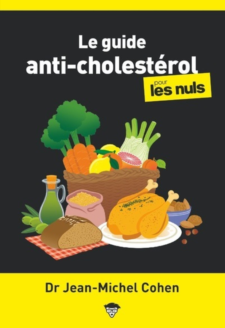 Le Guide anti-cholestérol pour les Nuls, poche, 2e éd - Cohen Jean-Michel - POUR LES NULS